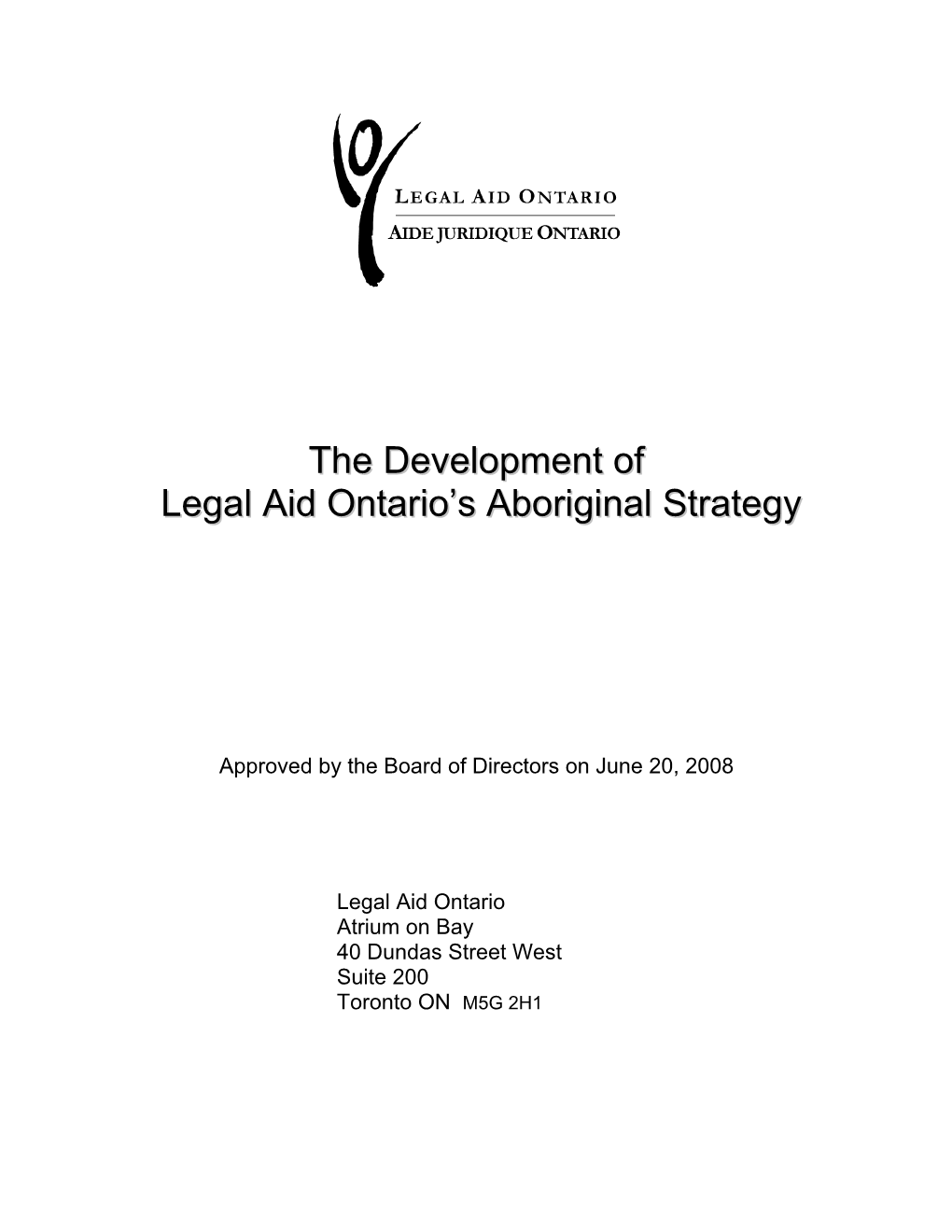The Development of Legal Aid Ontario's Aboriginal Strategy