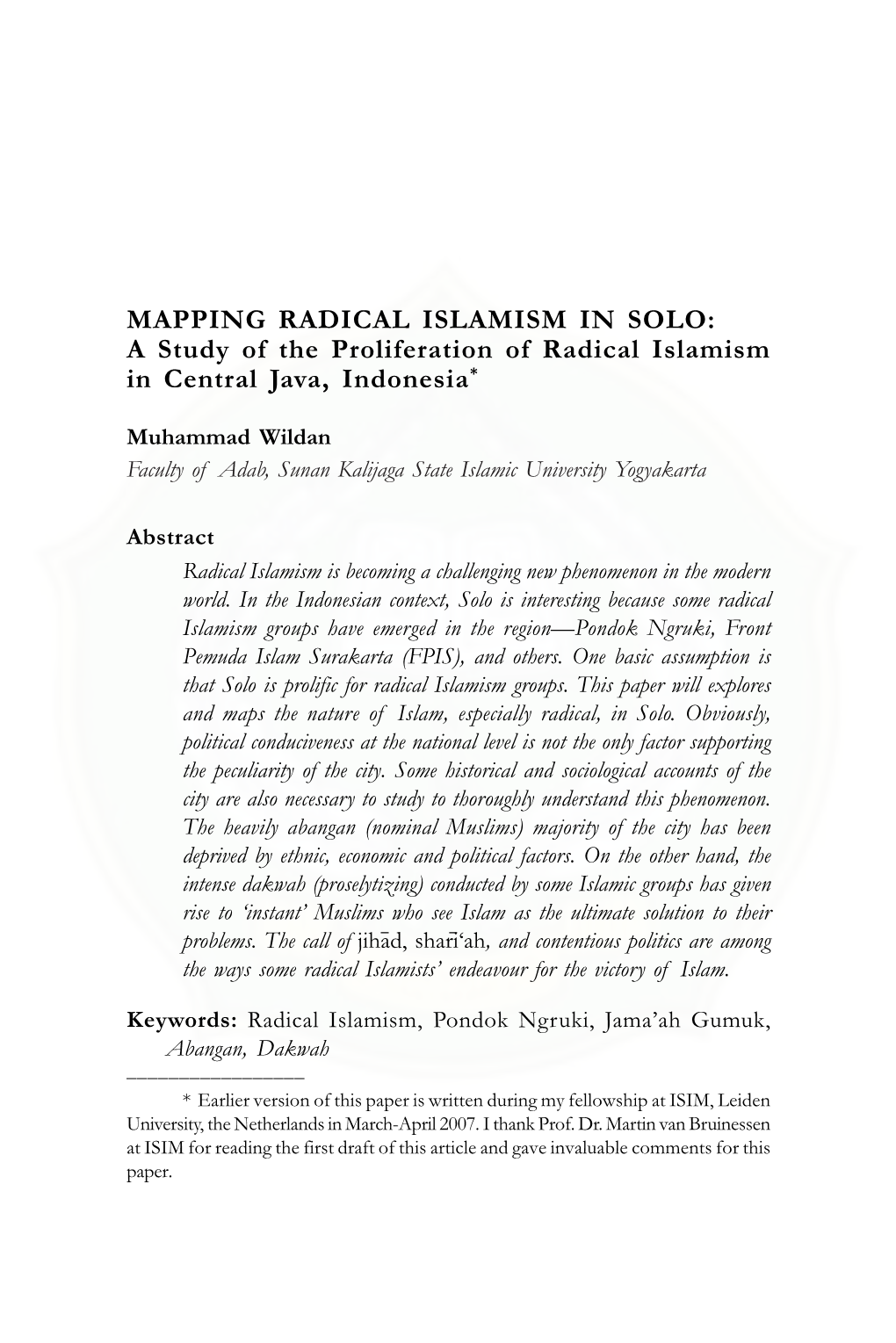 MAPPING RADICAL ISLAMISM in SOLO: a Study of the Proliferation of Radical Islamism in Central Java, Indonesia*