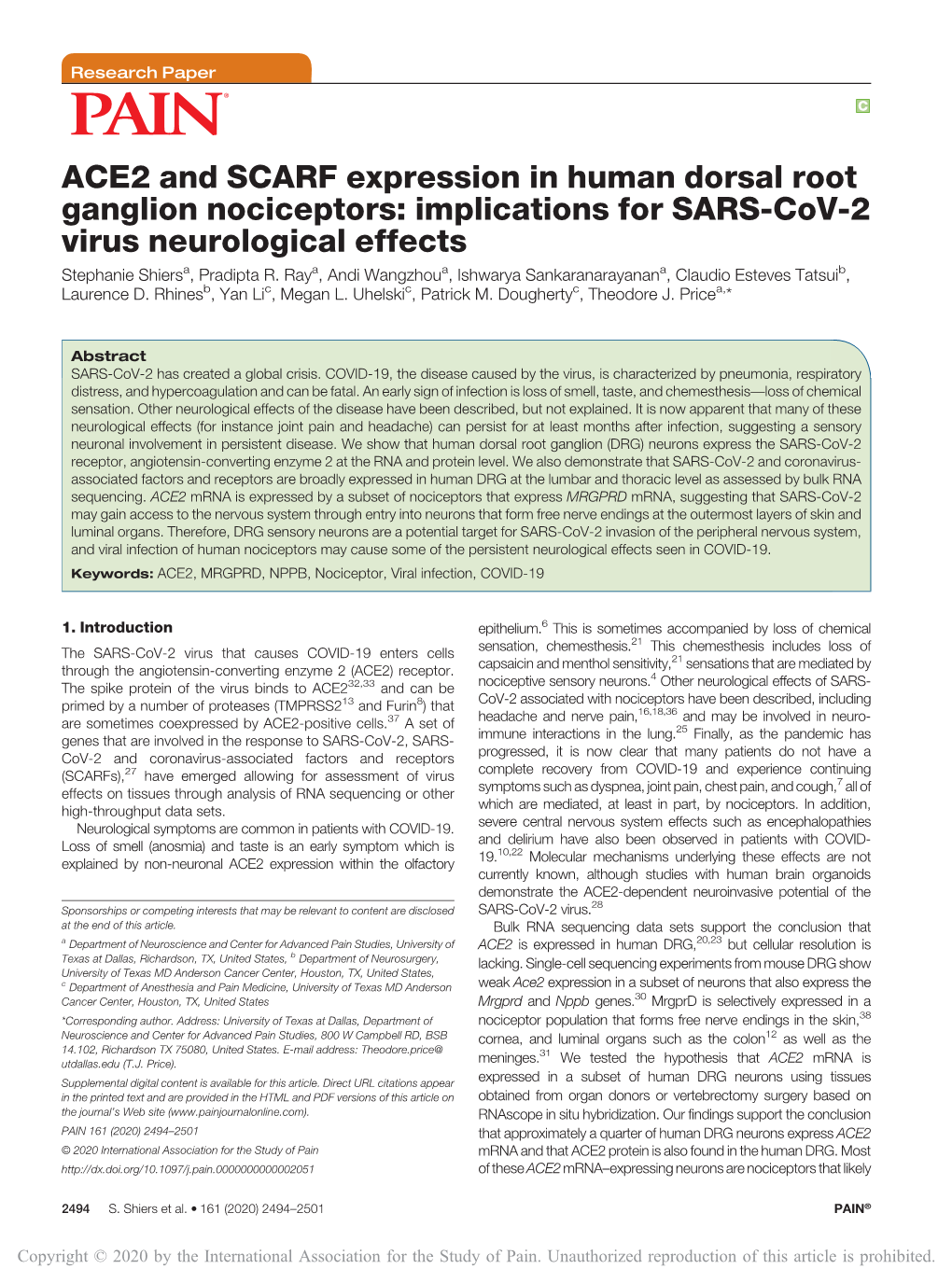 ACE2 and SCARF Expression in Human Dorsal Root Ganglion Nociceptors: Implications for SARS-Cov-2 Virus Neurological Effects Stephanie Shiersa, Pradipta R