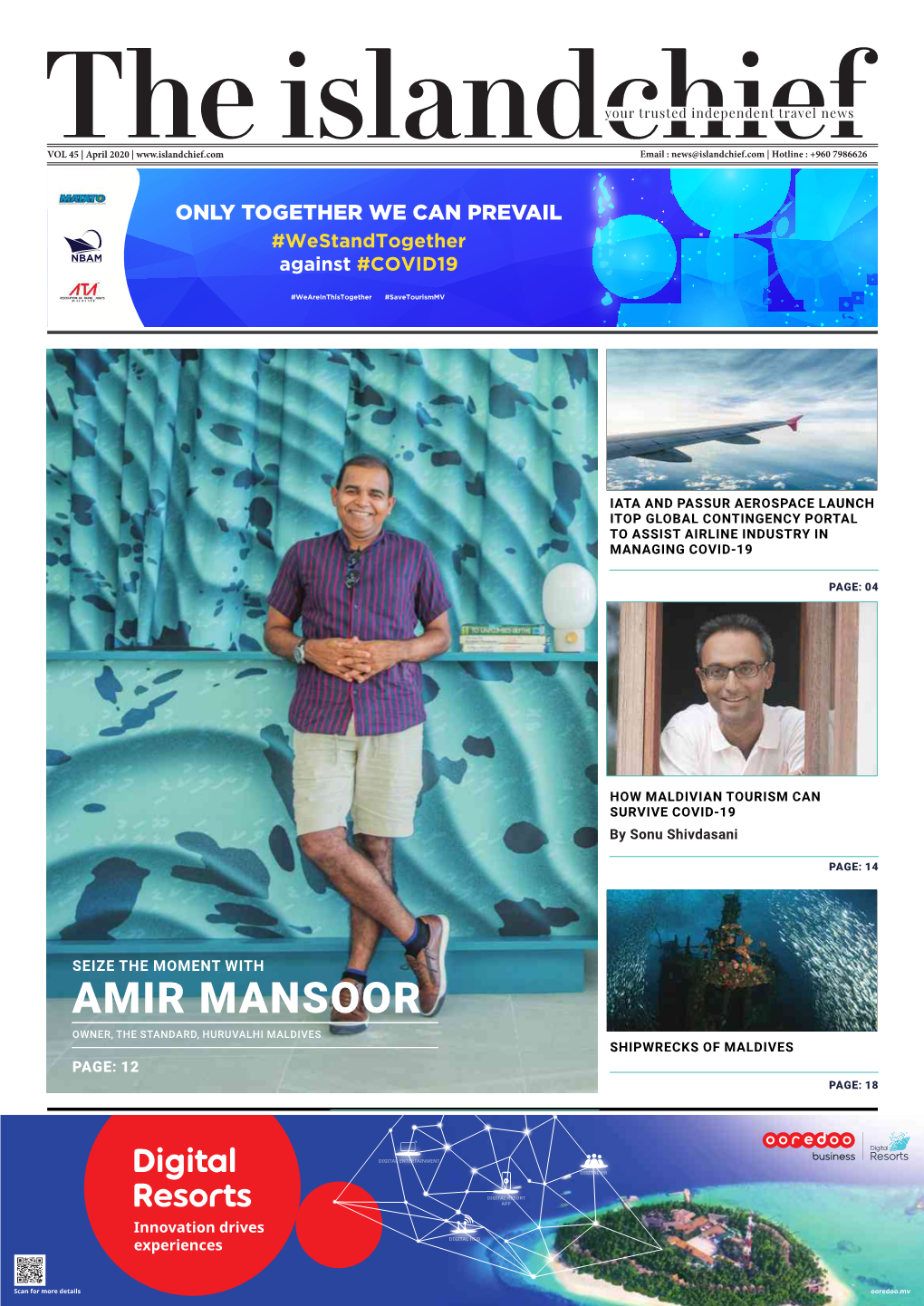 Amir Mansoor Owner, the Standard, Huruvalhi Maldives Shipwrecks of Maldives Page: 12 Page: 18 Publisher’S Note Distribution