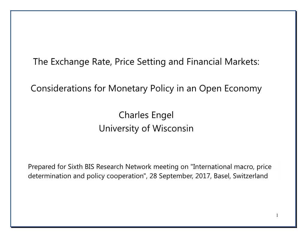 The Exchange Rate, Price Setting and Financial Markets