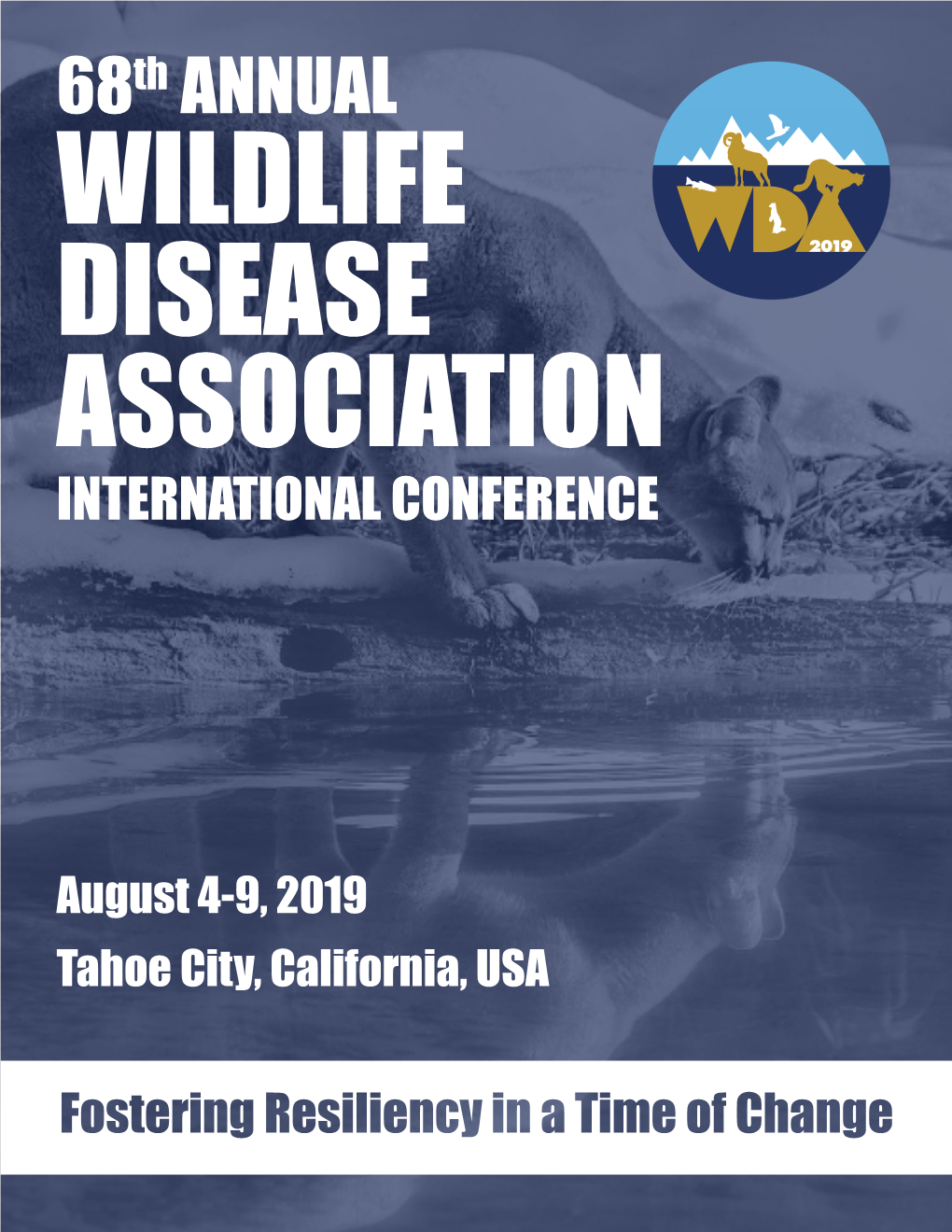 68Th ANNUAL WILDLIFE DISEASE ASSOCIATION INTERNATIONAL CONFERENCE