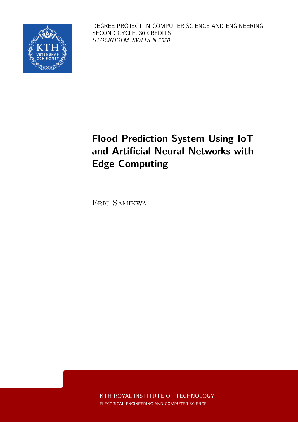Flood Prediction System Using Iot and Artificial Neural Networks with Edge Computing
