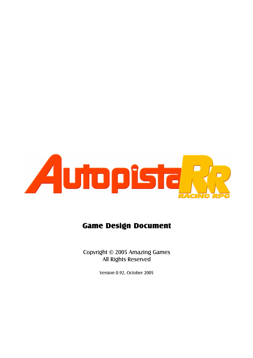Autopista RR™ Is a Racer at Heart with Strong Elements of Role Playing, Puzzle Solving, World Building and Strategy