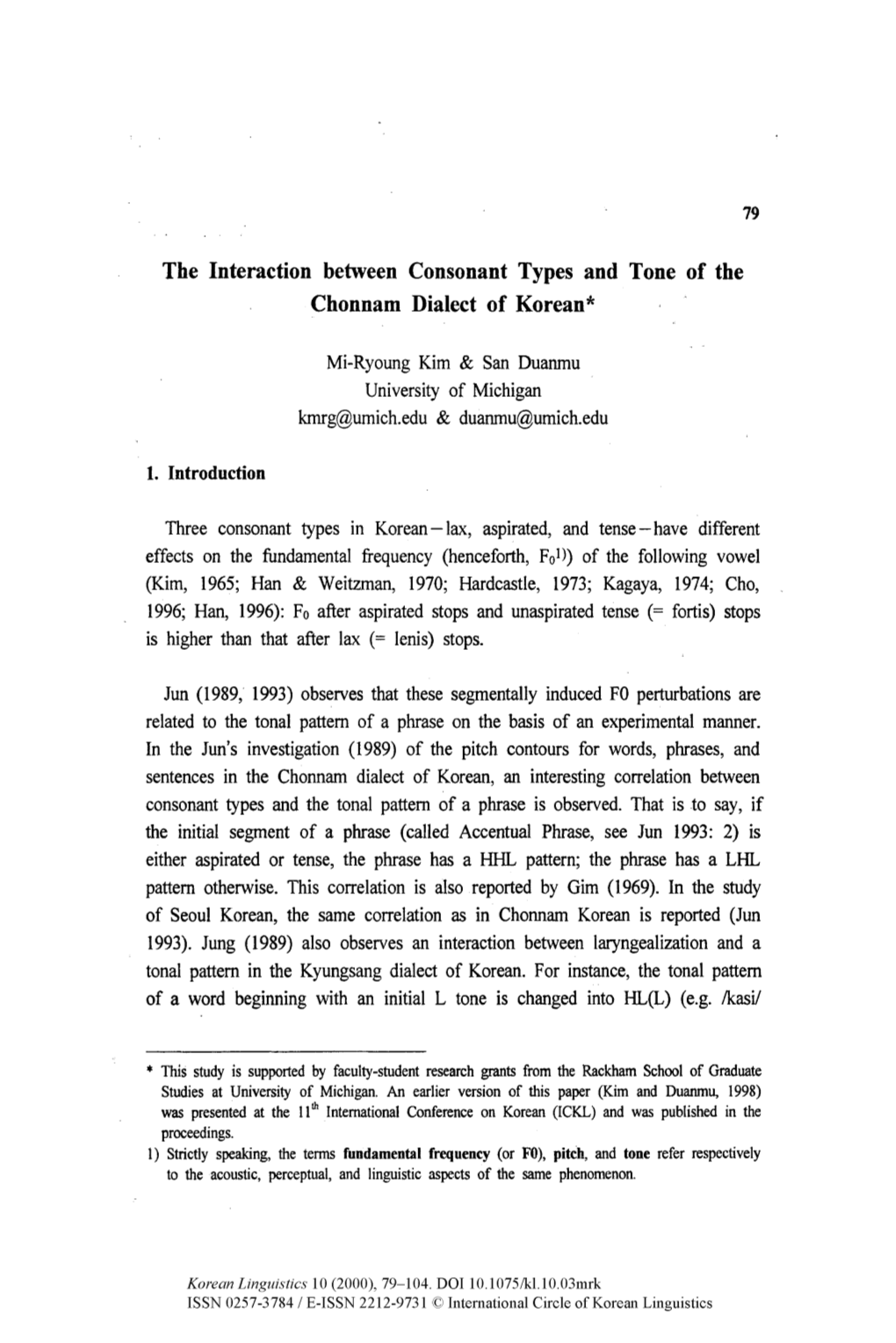 The Interaction Between Consonant Types and Tone of the Chonnam Dialect of Korean*