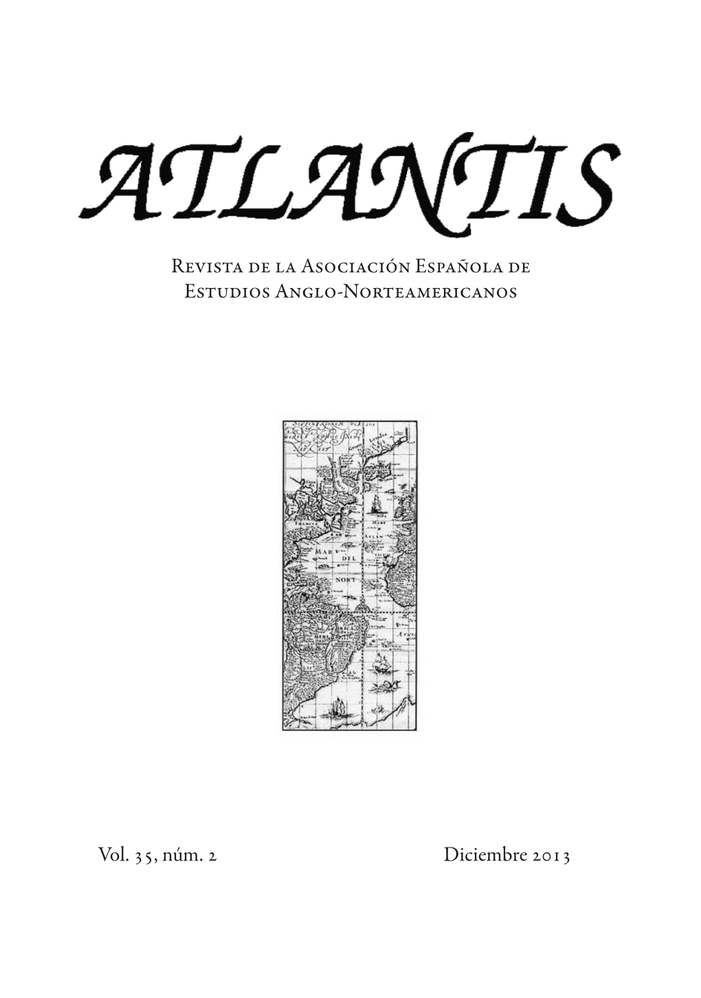 Vol. 35, Núm. 2 Revista De La Asociación Española De Estudios Anglo-Norteamericanos Diciembre 2013