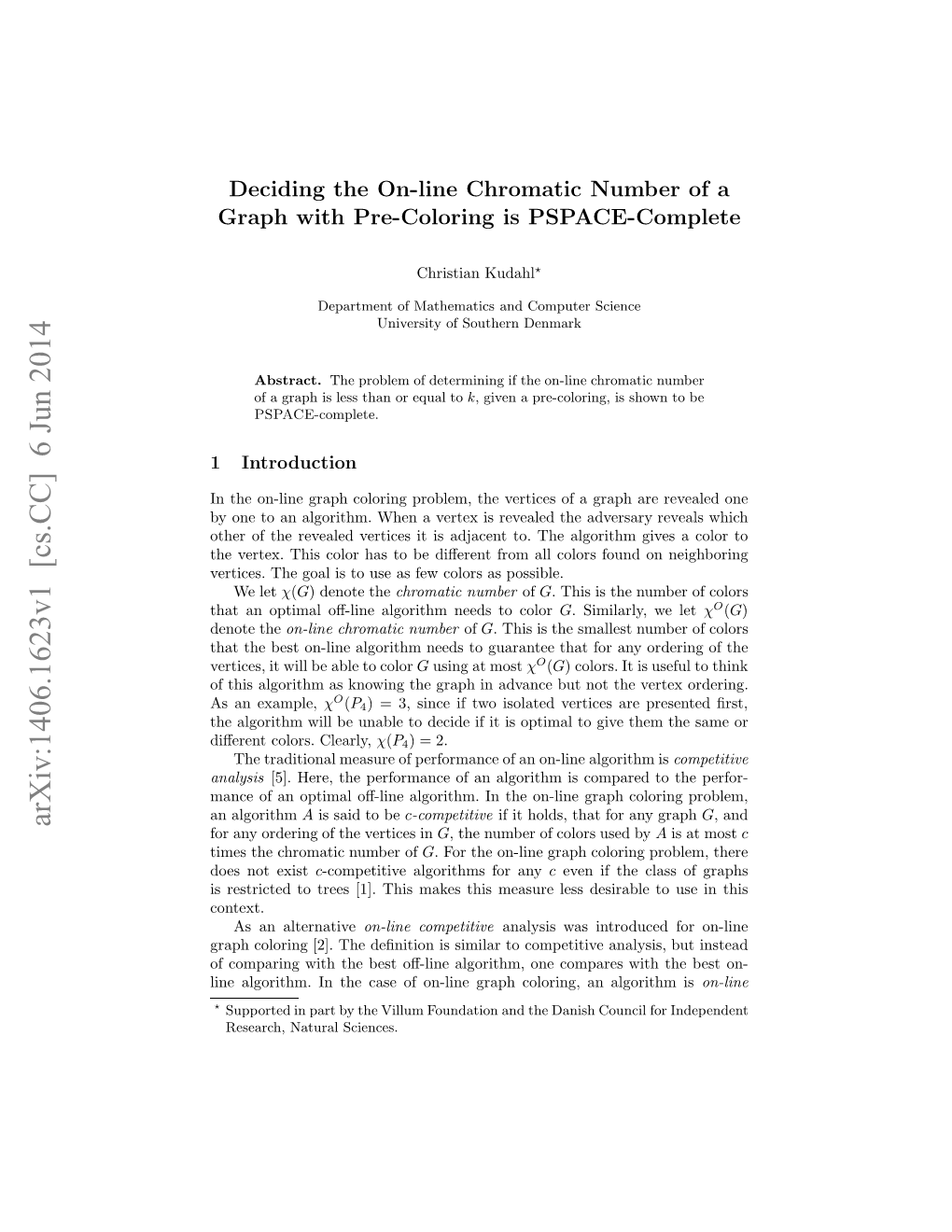 Arxiv:1406.1623V1 [Cs.CC] 6 Jun 2014 Ac Fa Pia ﬀln Loih.I H Nln Rp Ooigpr Coloring Graph On-Line the in Algorithm