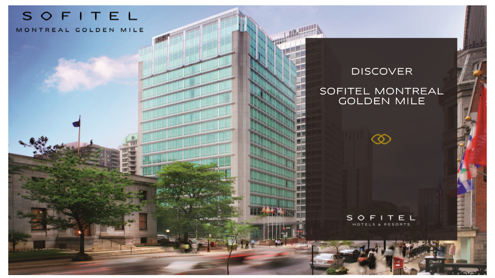 Discover Sofitel Montreal Golden Mile