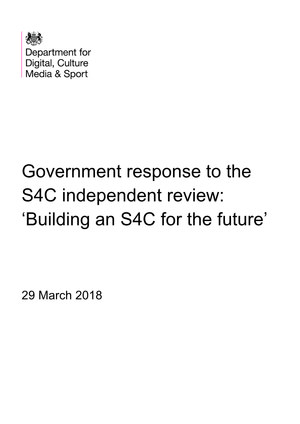 Government Response to the S4C Independent Review: ‘Building an S4C for the Future’