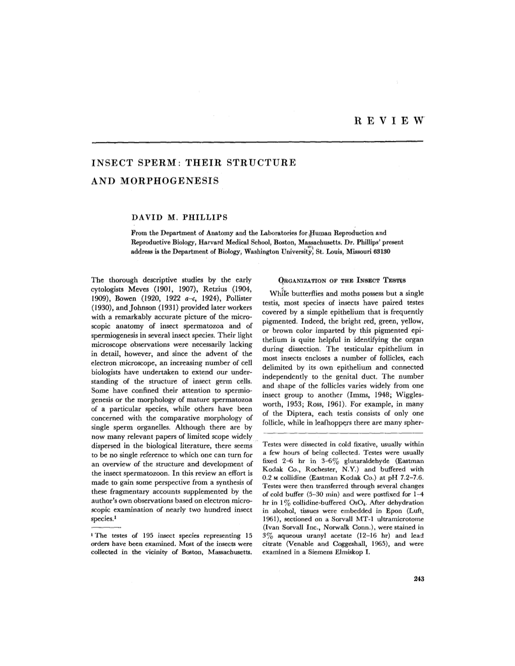 DAVID M. PHILLIPS from the Department of Anatomy and the Laboratories for Uman Reproduction and Reproductive Biology, Harvard Medical School, Boston, Massachusetts