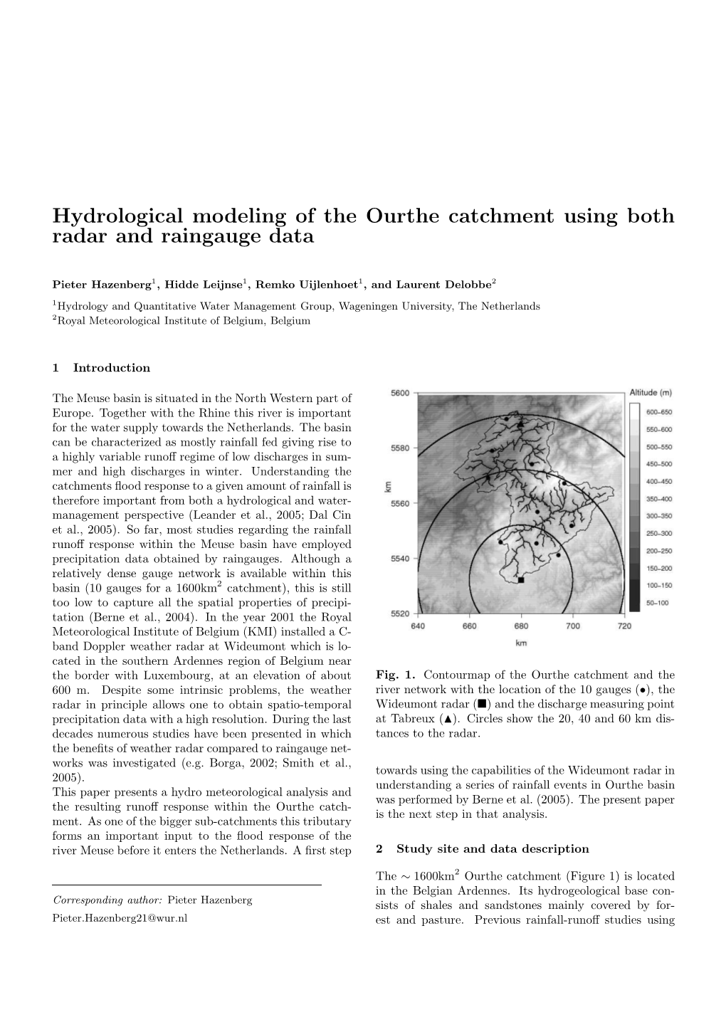 Hydrological Modeling of the Ourthe Catchment Using Both Radar and Raingauge Data