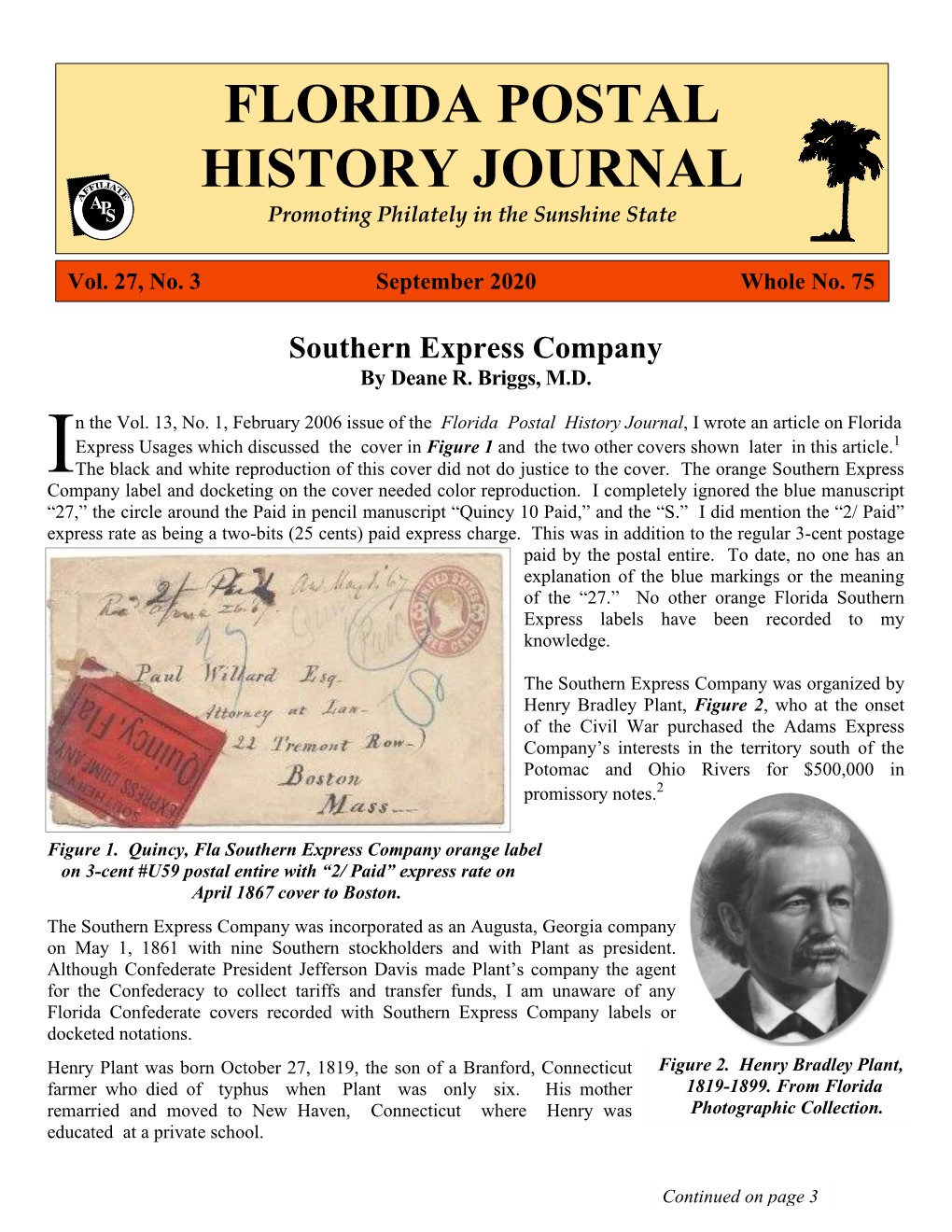 FLORIDA POSTAL HISTORY JOURNAL Promoting Philately in the Sunshine State