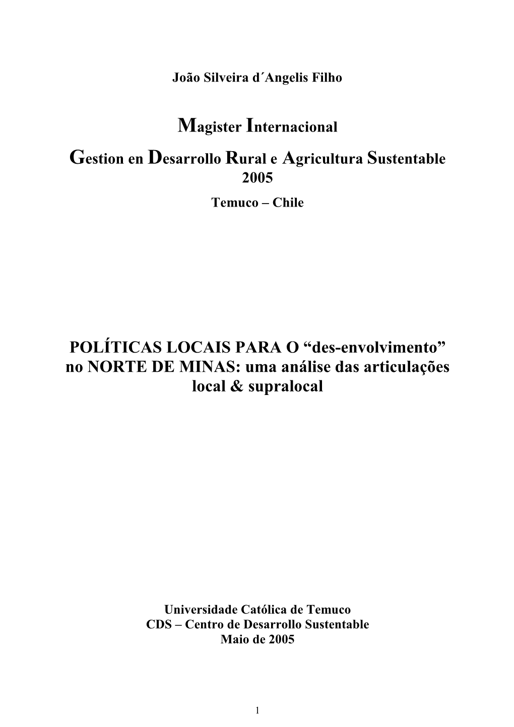 Políticas Locais Para O Desenolvimento Do Norte De Minas