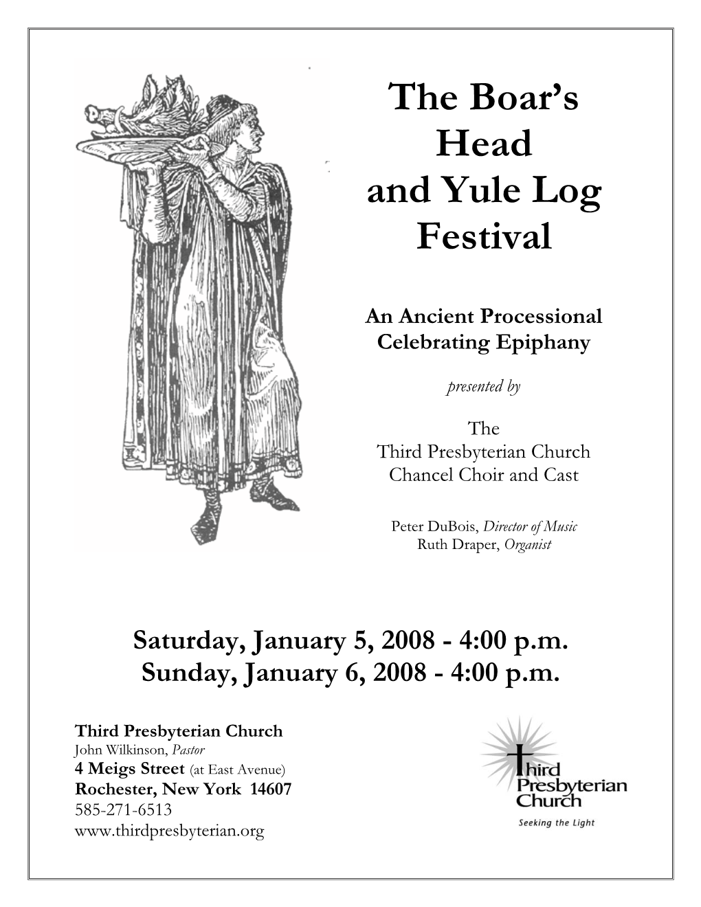 2008 Boar's Head and Yule Log Festival