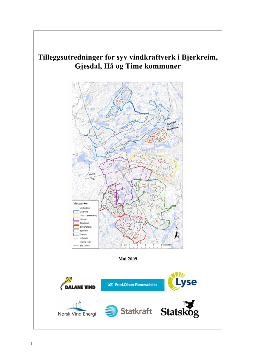 Tilleggsutredninger for Syv Vindkraftverk I Bjerkreim, Gjesdal, Hå Og Time Kommuner