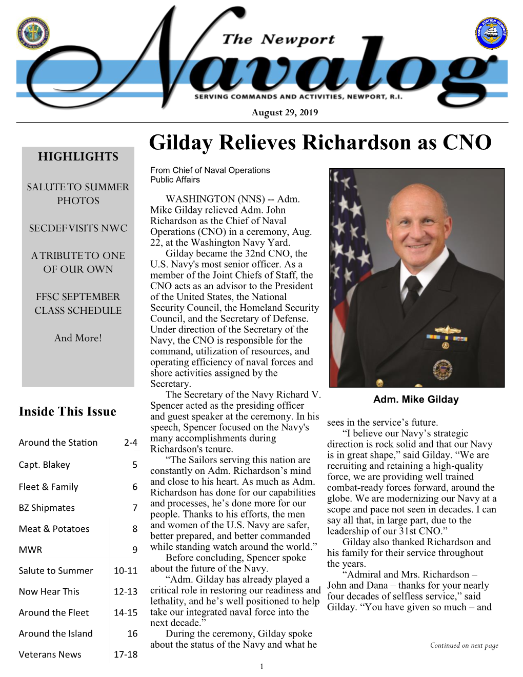 Gilday Relieves Richardson As CNO HIGHLIGHTS from Chief of Naval Operations Public Affairs SALUTE to SUMMER PHOTOS WASHINGTON (NNS) -- Adm