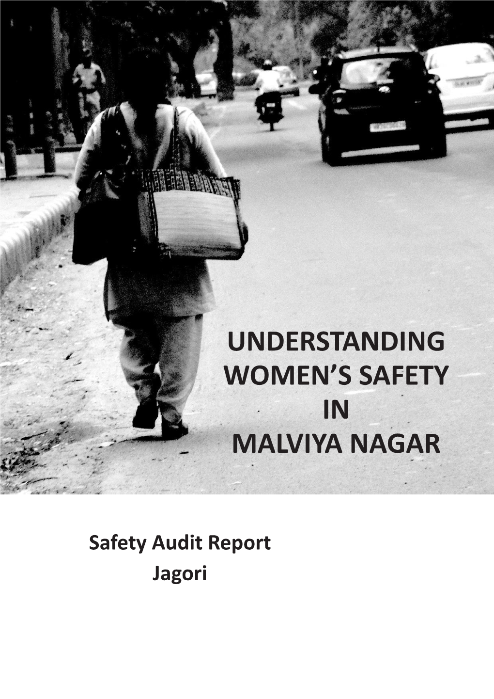 Understanding Women's Safety in Malviya Nagar