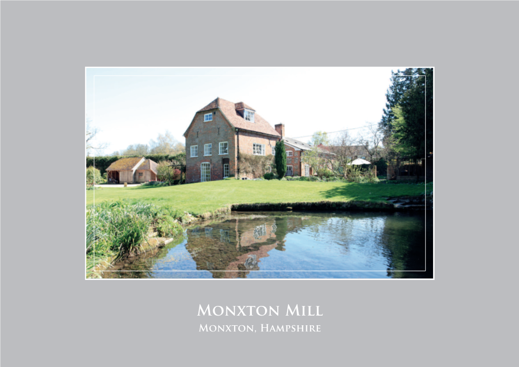 Monxton Mill Monxton, Hampshire