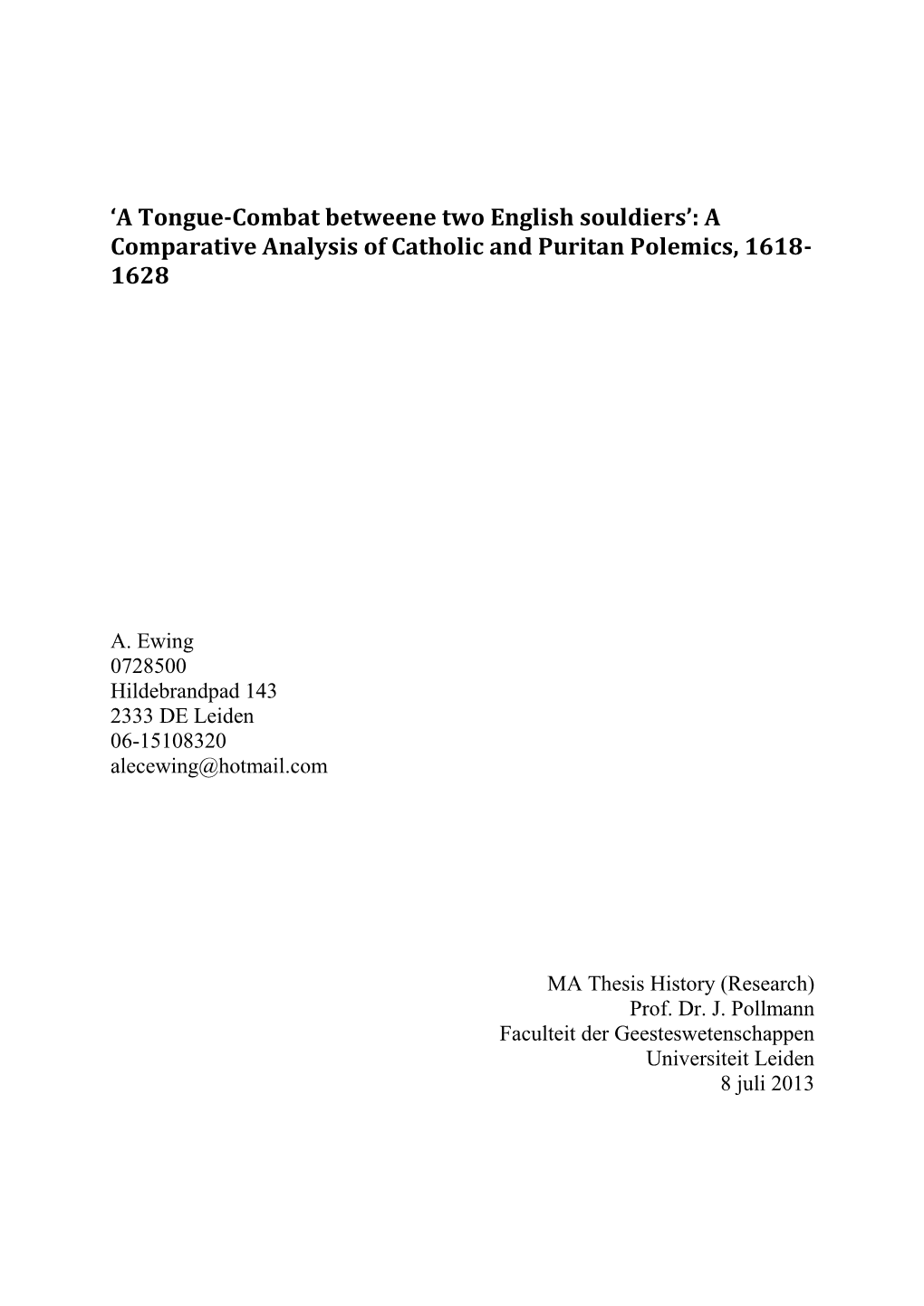 A Comparative Analysis of Catholic and Puritan Polemics, 1618-1628