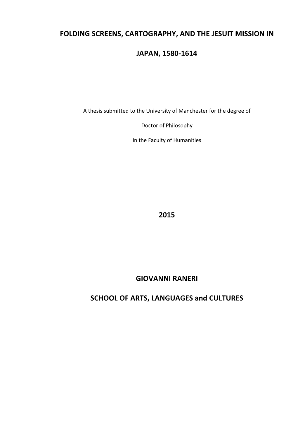 Folding Screens, Cartography, and the Jesuit Mission in Japan, 1580-1614