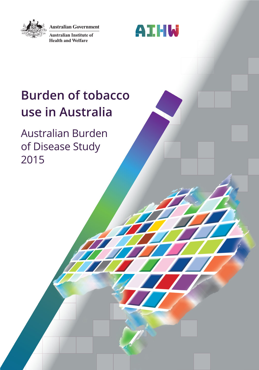Burden of Tobacco Use in Australia