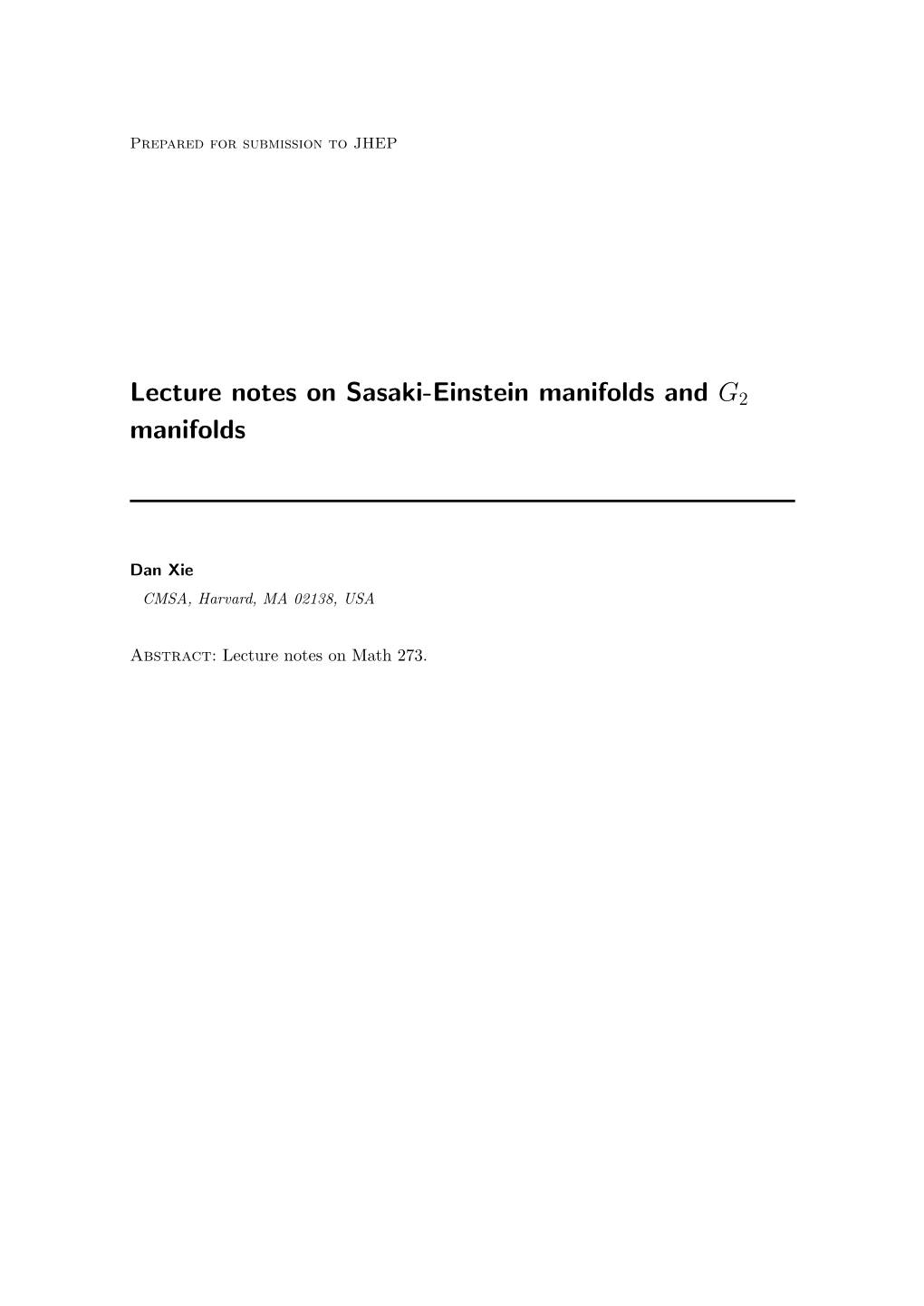 Lecture Notes on Sasaki-Einstein Manifolds and G2 Manifolds