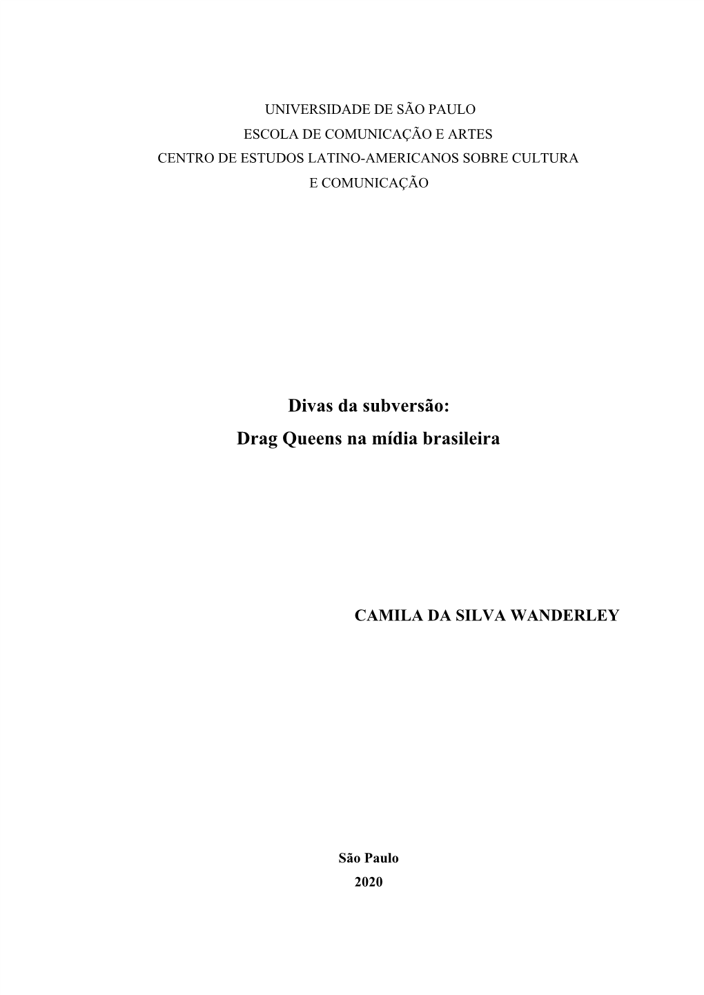 Divas Da Subversão: Drag Queens Na Mídia Brasileira