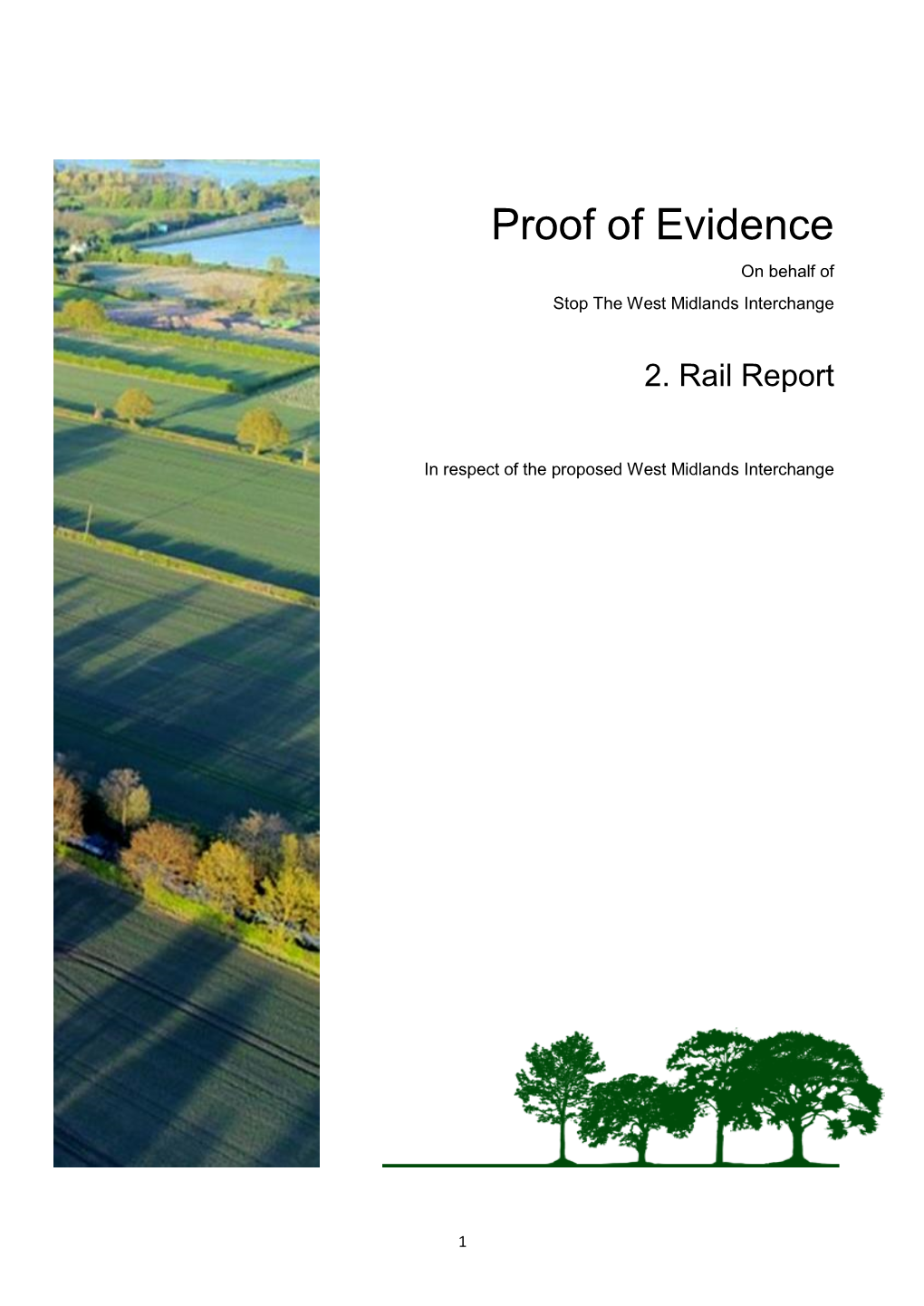 Proof of Evidence on Behalf of Stop the West Midlands Interchange