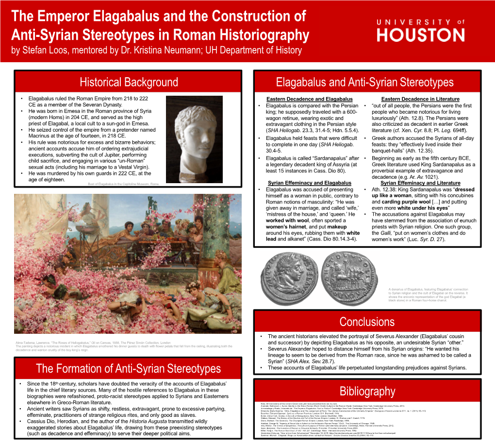 The Emperor Elagabalus and the Construction of Anti-Syrian Stereotypes in Roman Historiography by Stefan Loos, Mentored by Dr