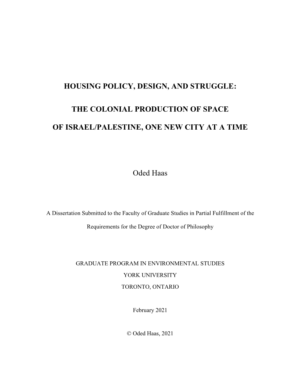 The Colonial Production of Space of Israel/Palestine