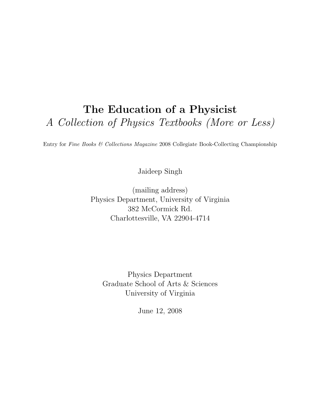 The Education of a Physicist a Collection of Physics Textbooks (More Or Less)