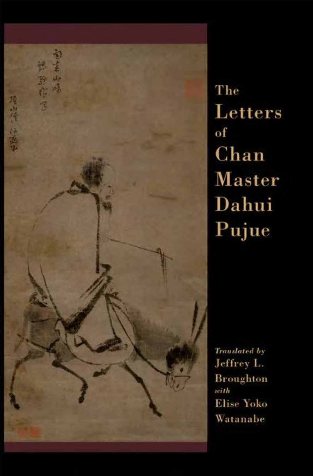 The Letters of Chan Master Dahui Pujue Ii Iii