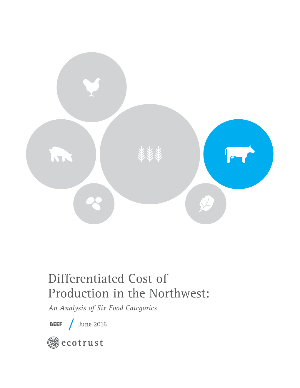 Differentiated Cost of Production in the Northwest: an Analysis of Six Food Categories