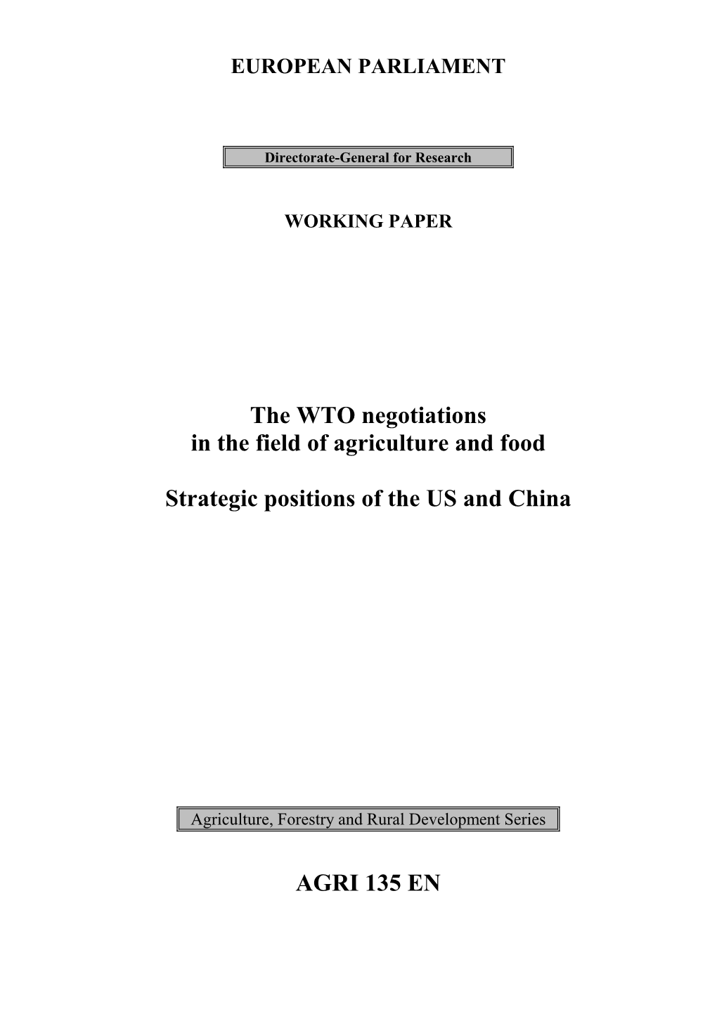 The WTO Negotiations in the Field of Agriculture and Food Strategic