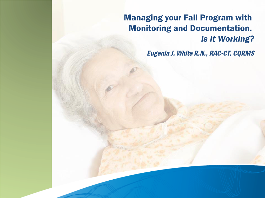 Managing Your Fall Program with Monitoring and Documentation