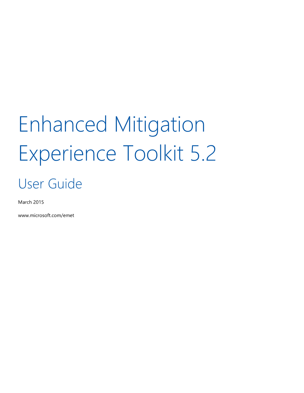 Enhanced Mitigation Experience Toolkit 5.2 User Guide