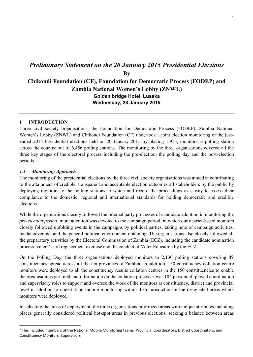 Preliminary Statement on the 20 January 2015 Presidential Elections