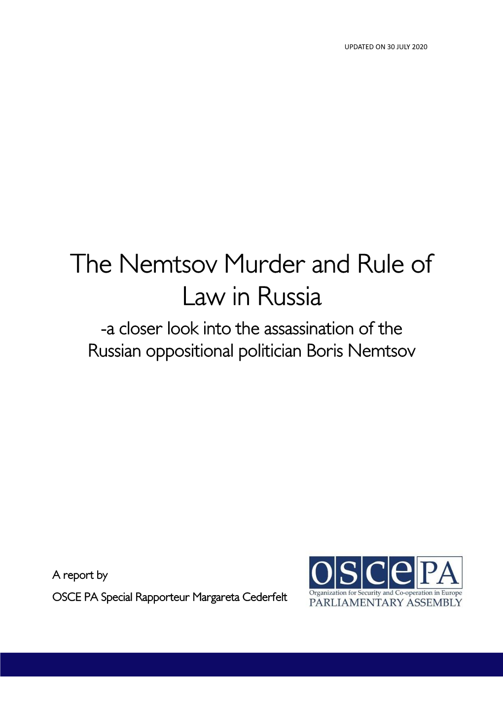 The Nemtsov Murder and Rule of Law in Russia -A Closer Look Into the Assassination of the Russian Oppositional Politician Boris Nemtsov