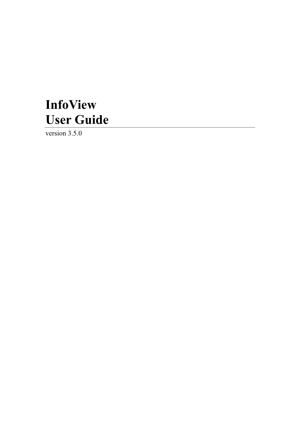 Infoview User Guide Version 3.5.0