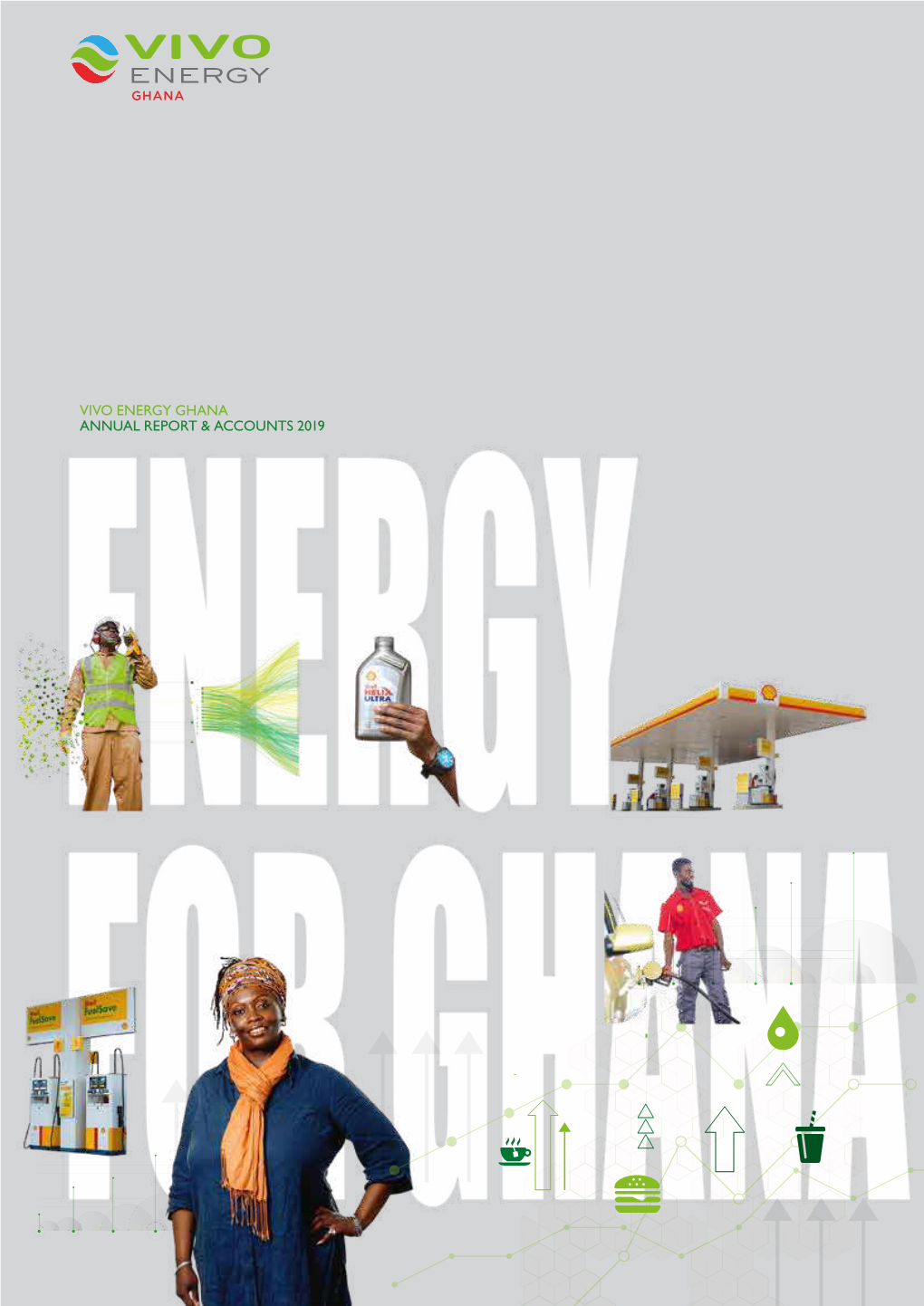 Vivo Energy Ghana Annual Report & Accounts 2019