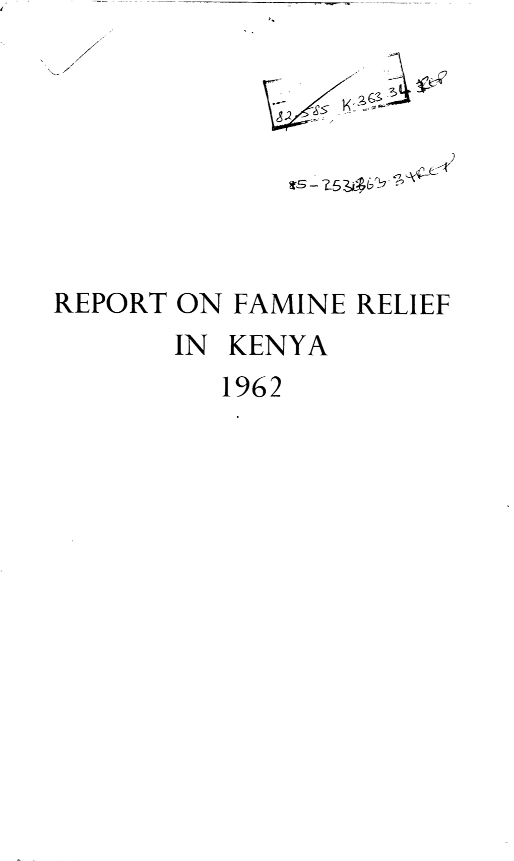 Report on Famine Relief in Kenya 1962