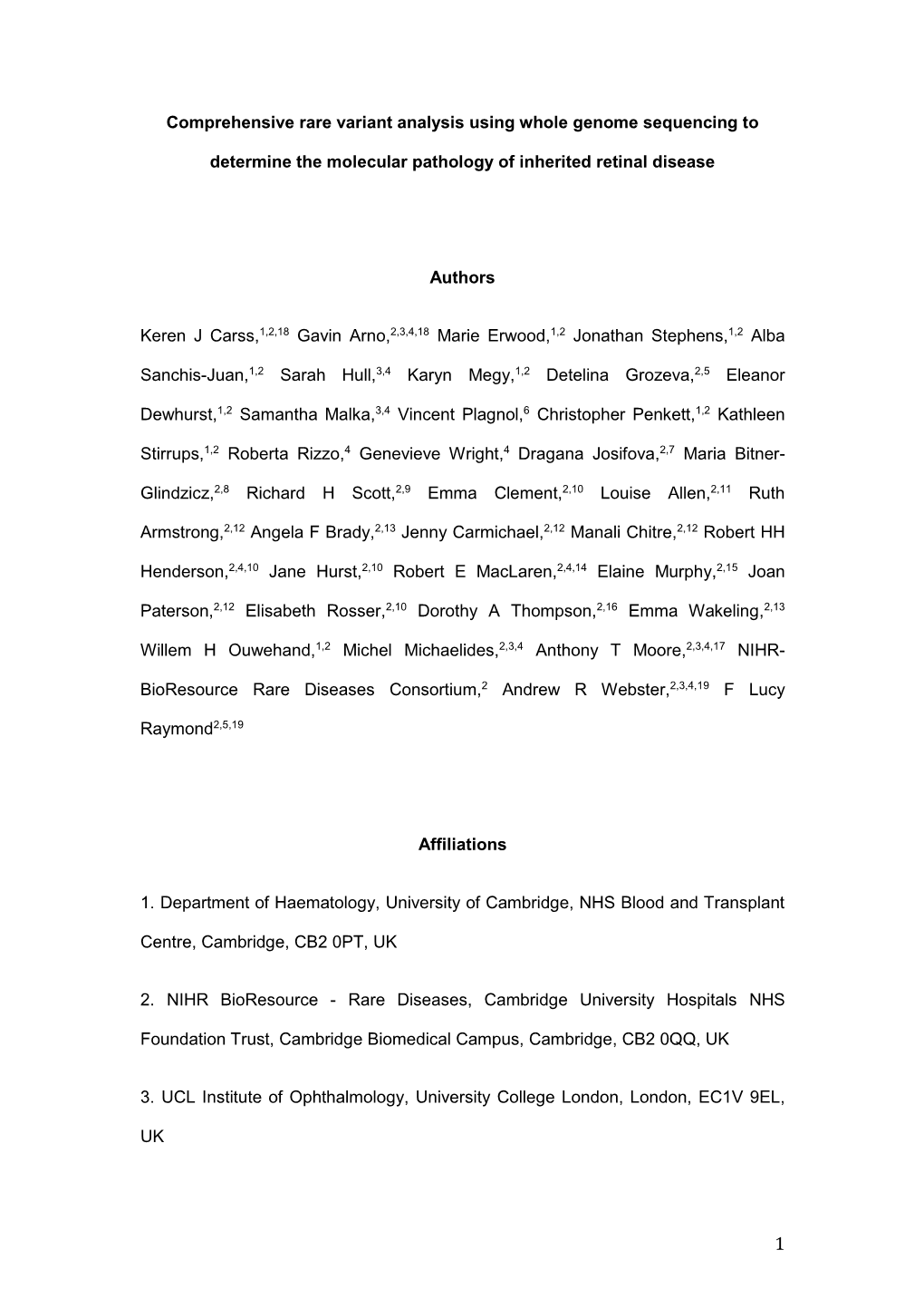 Comprehensive Rare Variant Analysis Using Whole Genome Sequencing To