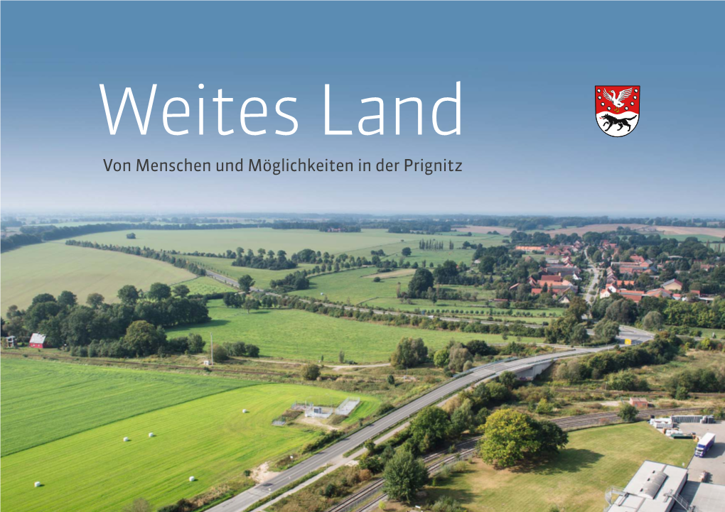 Weites Land Von Menschen Und Möglichkeiten in Der Prignitz