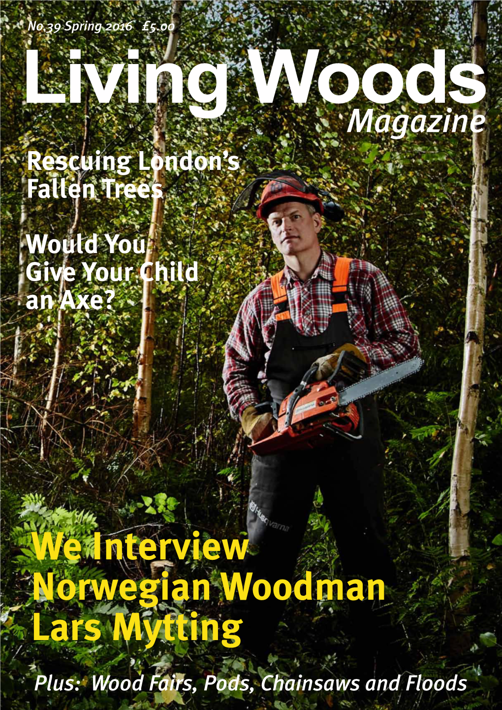 We Interview Norwegian Woodman Lars Mytting