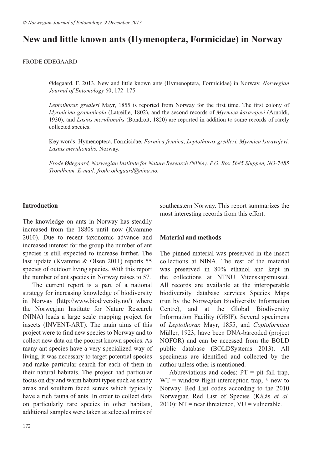 New and Little Known Ants (Hymenoptera, Formicidae) in Norway