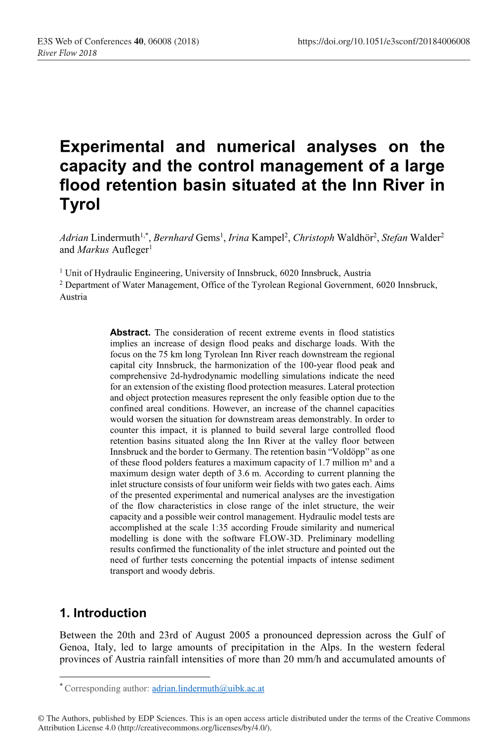 Experimental and Numerical Analyses on the Capacity and the Control Management of a Large Flood Retention Basin Situated at the Inn River in Tyrol