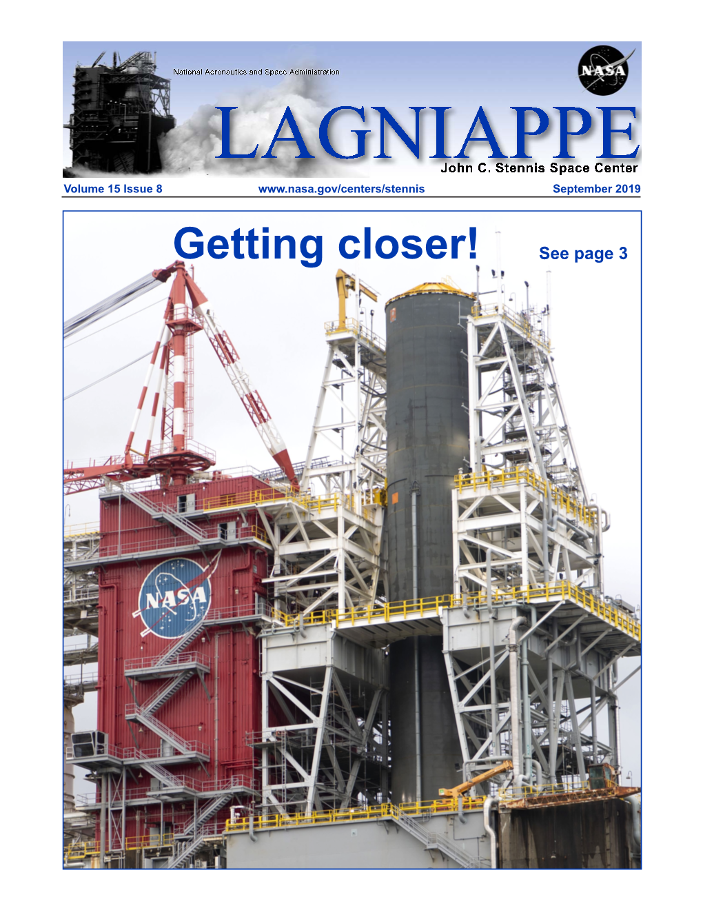 Getting Closer! See Page 3 Page 2 LAGNIAPPE September 2019
