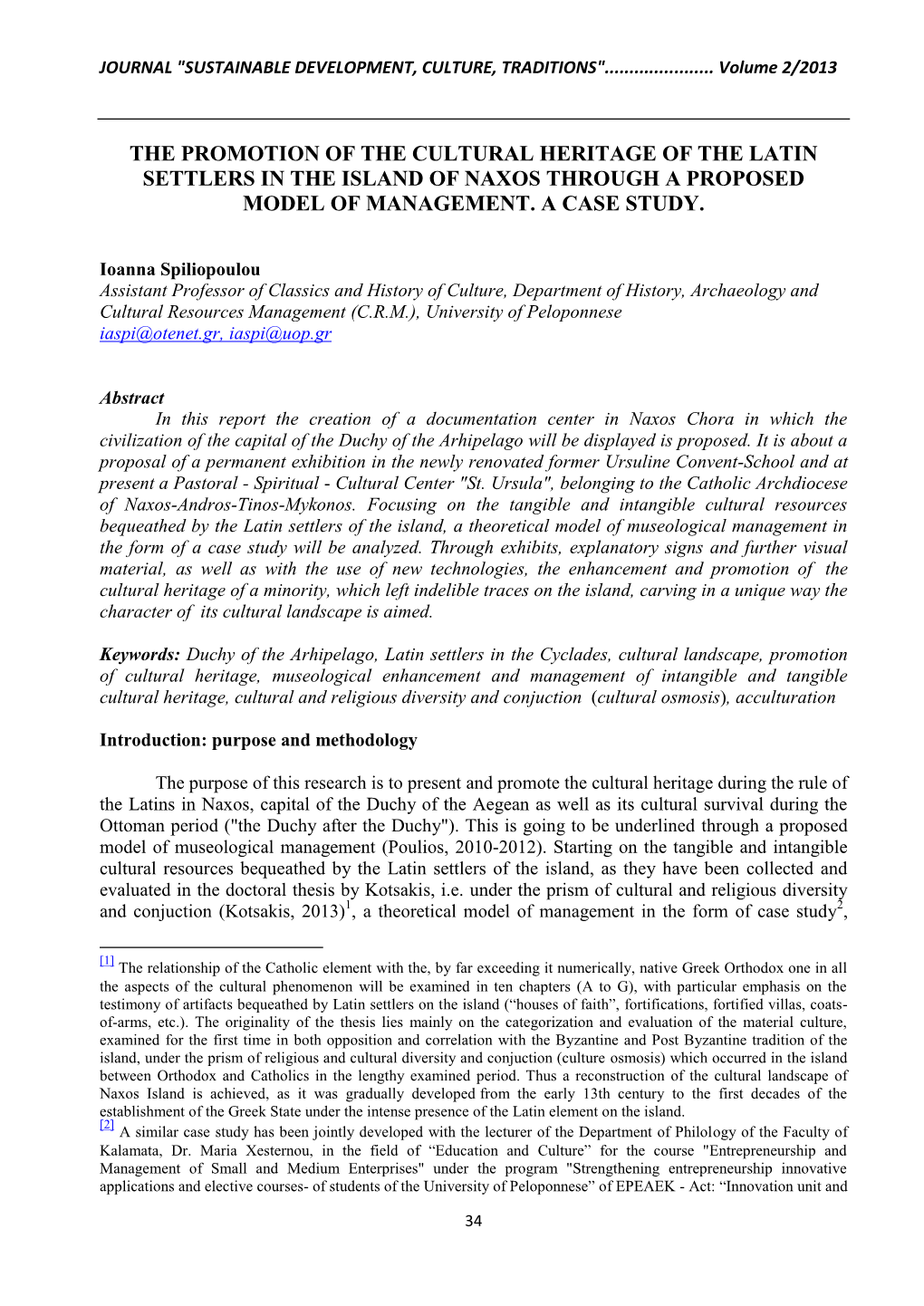 The Promotion of the Cultural Heritage of the Latin Settlers in the Island of Naxos Through a Proposed Model of Management. a Case Study