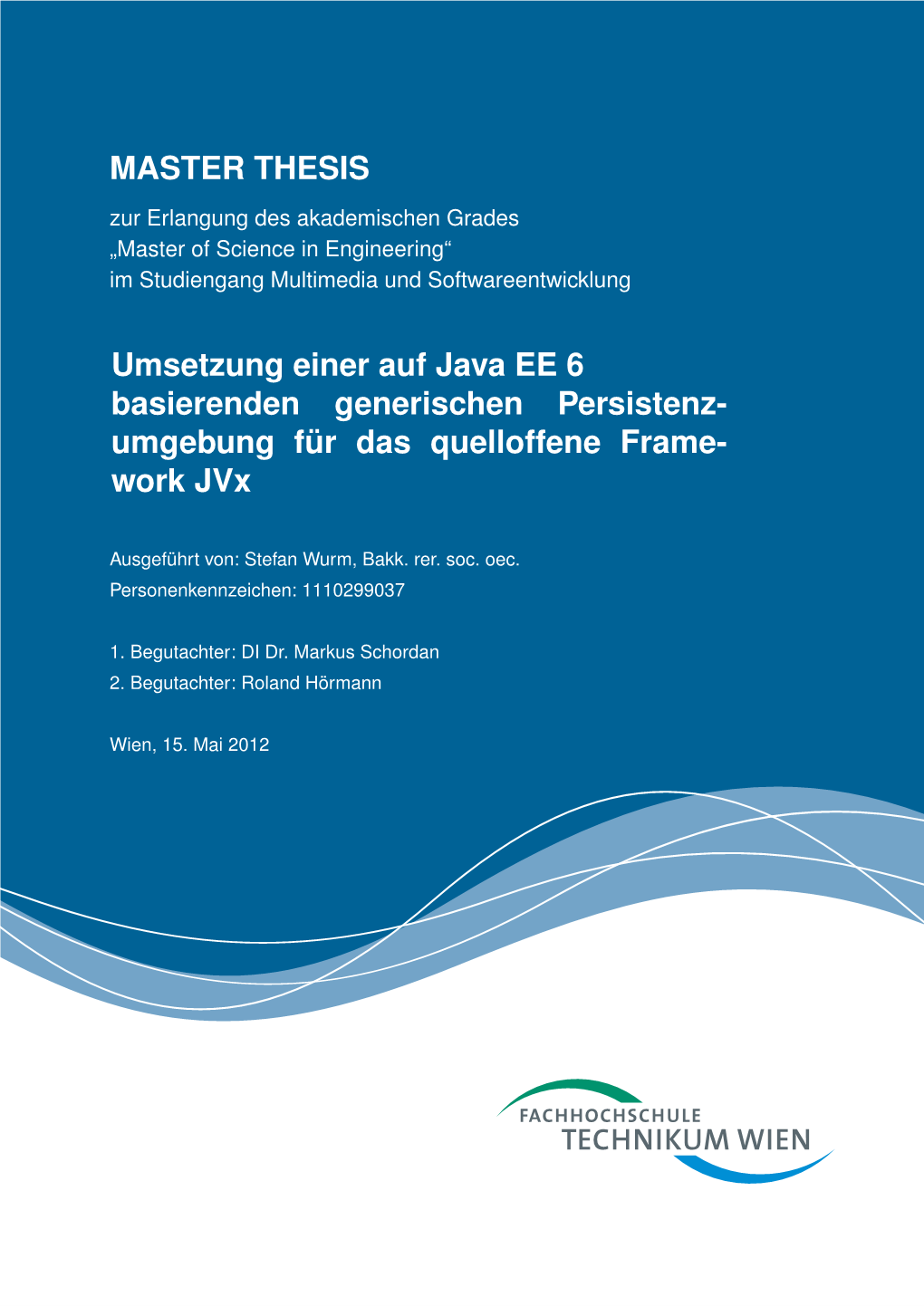 MASTER THESIS Umsetzung Einer Auf Java EE 6 Basierenden