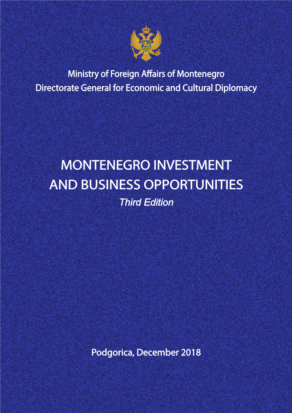 MONTENEGRO INVESTMENT and BUSINESS OPPORTUNITIES Third Edition